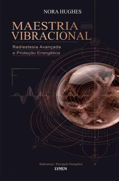Maestria Vibracional - Nora Hughes
