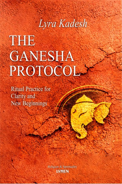 The Ganesha Protocol - Lyra Kadesh