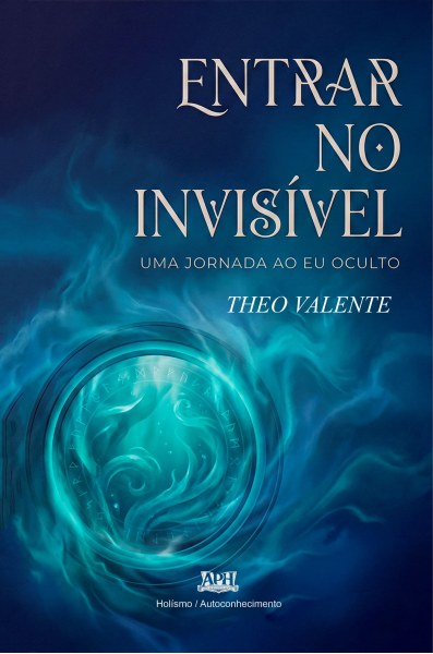 Entrar no Invisível - Theo Valente