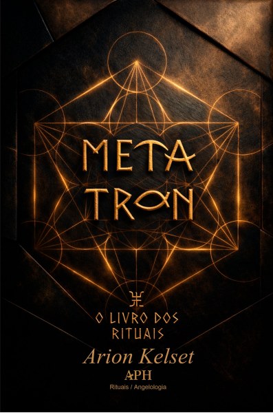 MetatronO Livro dos Rituais - Arion Kelset