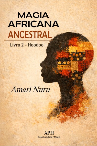 Magia Africana Ancestral - Amari Nuru