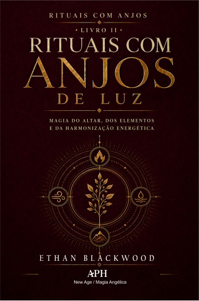 Rituais com Anjos de LuzRituais com Anjos — Livro II - Não informado