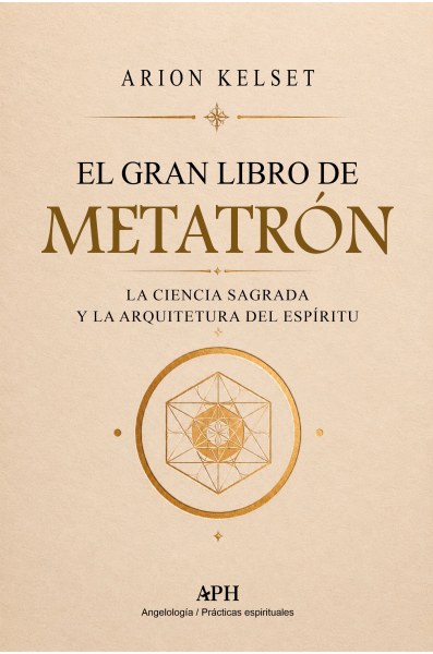 El Gran Libro de Metatrón - Arion Kelset