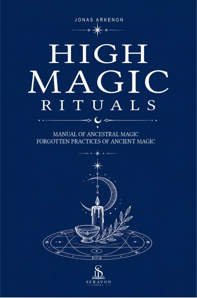 High Magic Rituals - Jonas Arkenon