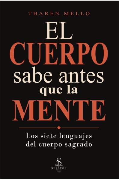 El cuerpo sabe antes que la mente