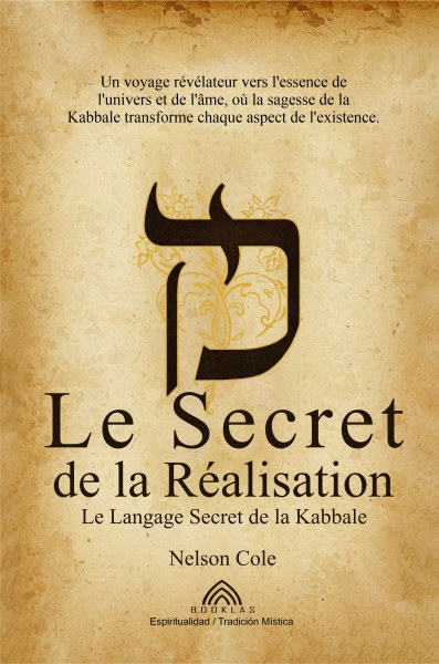 Le Secret de la Réalisation
