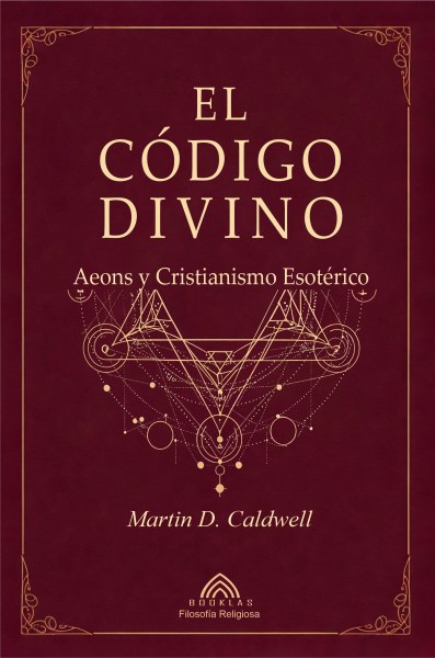 El Código Divino - Martin D. Caldwell