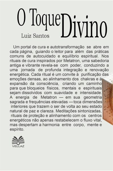 O Toque Divino - Luiz Santos