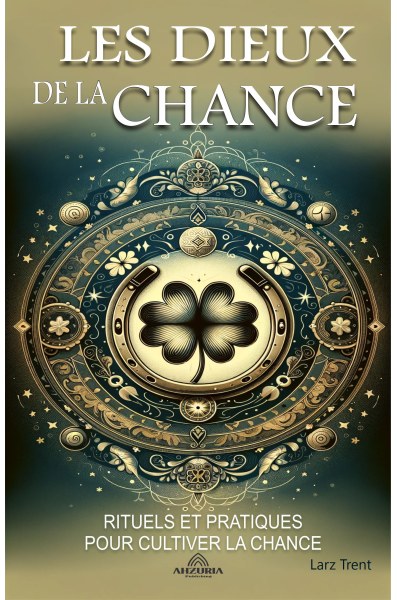 Les Dieux de la Chance