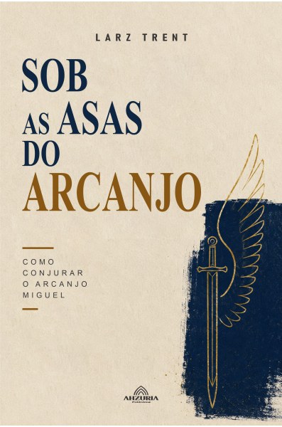 Sob as Asas do Arcanjo