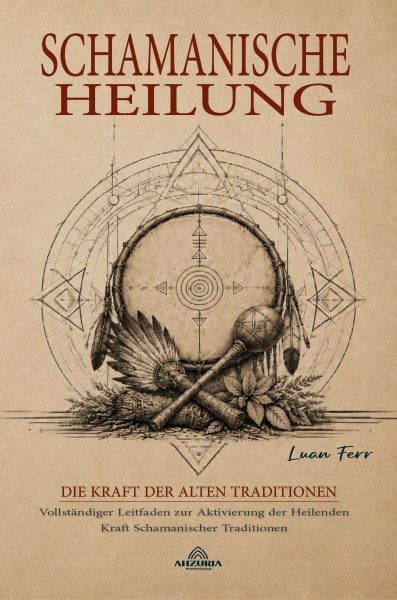 Schamanische Heilung