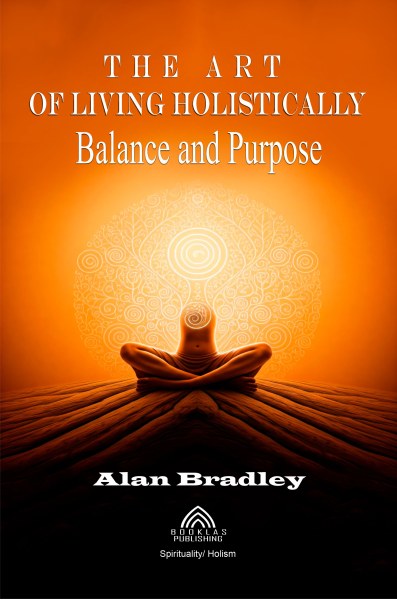 The Art of Living Holistically