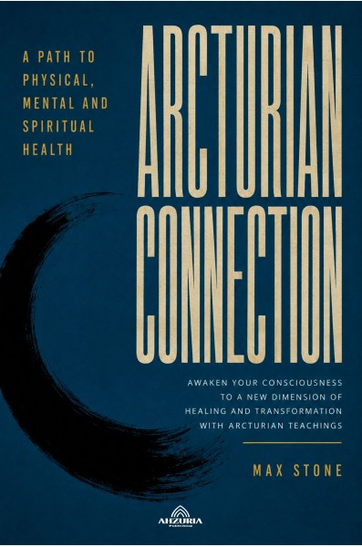 Arcturian Connection - Max Stone