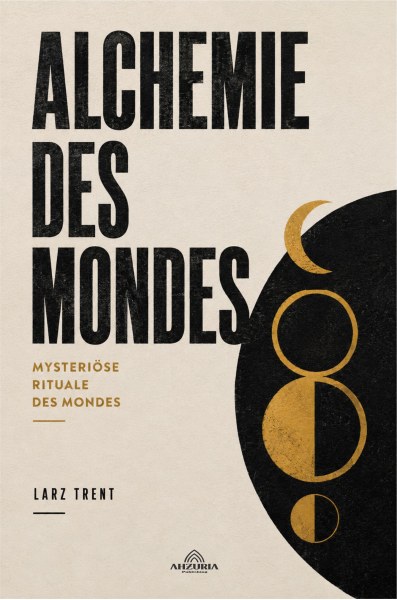 Alchemie des Mondes