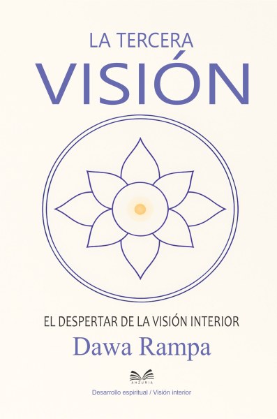 La Tercera Visión - Dawa Rampa