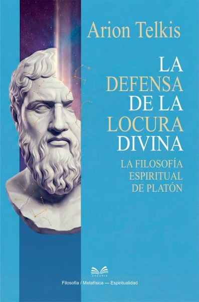 La Defensa de la Locura Divina