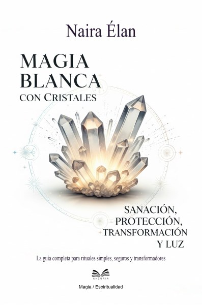 Magia Blanca con Cristales