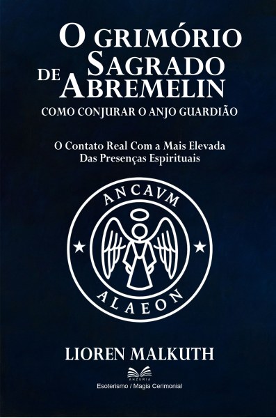O Grimório Sagrado de Abramelin