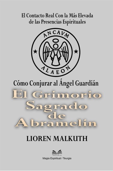 El Grimorio Sagrado de Abramelin