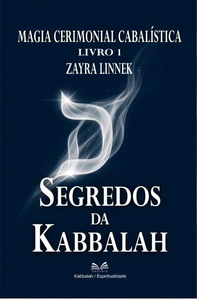 Segredos da Kabbalah – Livro 1