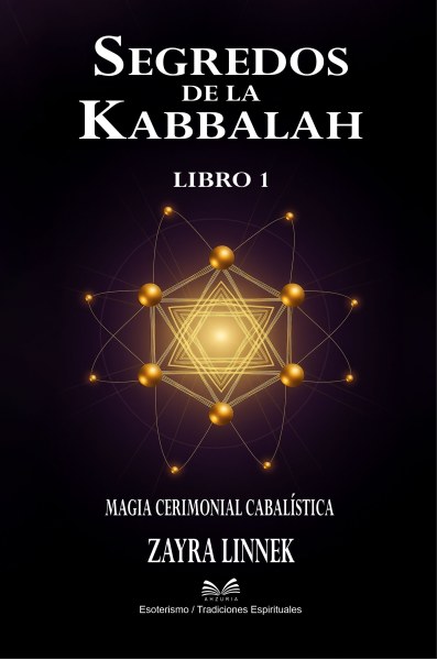 Secretos de la Kabbalah – Libro 1